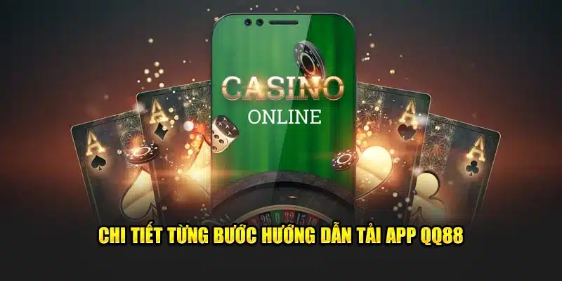  Hướng dẫn tải app QQ88 trên 2 hệ điều hành IOS vs Android