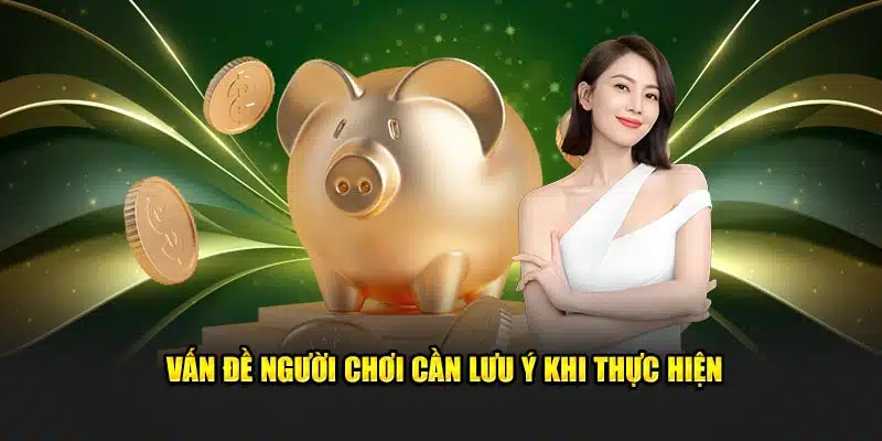 Bạn cần chú ý gì khi thực hiện rút thưởng tại nhà cái QQ88