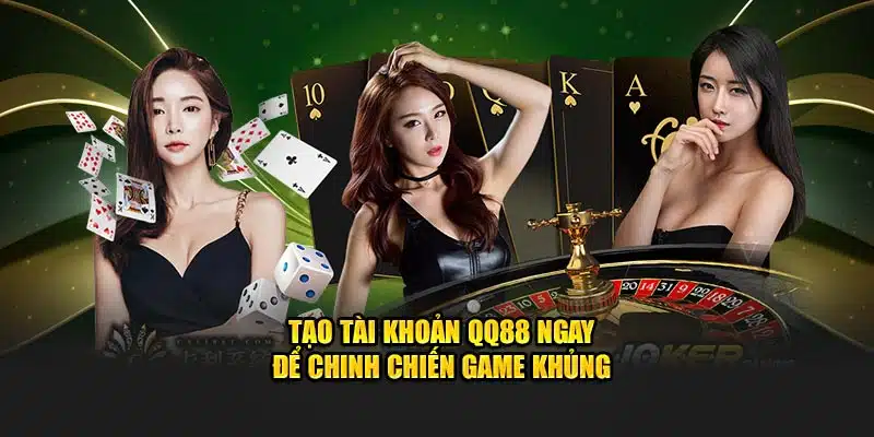 Tạo tài khoản ngay để chinh chiến game khủng